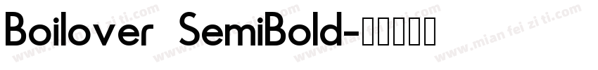 Boilover SemiBold字体转换